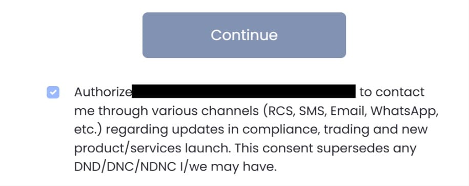Screenshot of a trading app's Signup/Login screen with a mobile number input field and a 'Continue' button. Below the button, a pre-checked consent checkbox authorises the broker to contact the user via RCS, SMS, Email, and WhatsApp, explicitly overriding any DND/DNC/NDNC preferences the user may have registered.