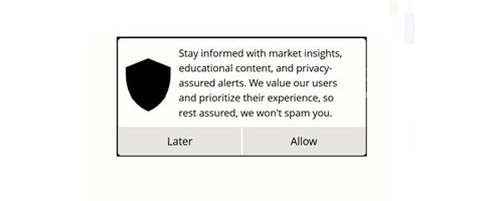 Screenshot of a push notification permission popup from a trading app featuring a shield icon. The popup uses soft, reassuring language about market insights and privacy, but only offers 'Later' and 'Allow' as options — with no permanent 'Decline' option — illustrating a nagging dark pattern.