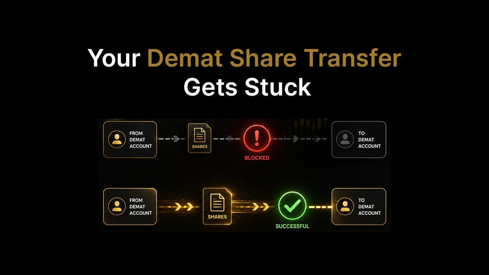 Why Your Demat Share Transfer Gets Stuck – How to Get It Right the First Time
