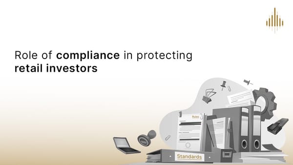 The Invisible Shield: How Compliance Keeps Retail Investors Safe